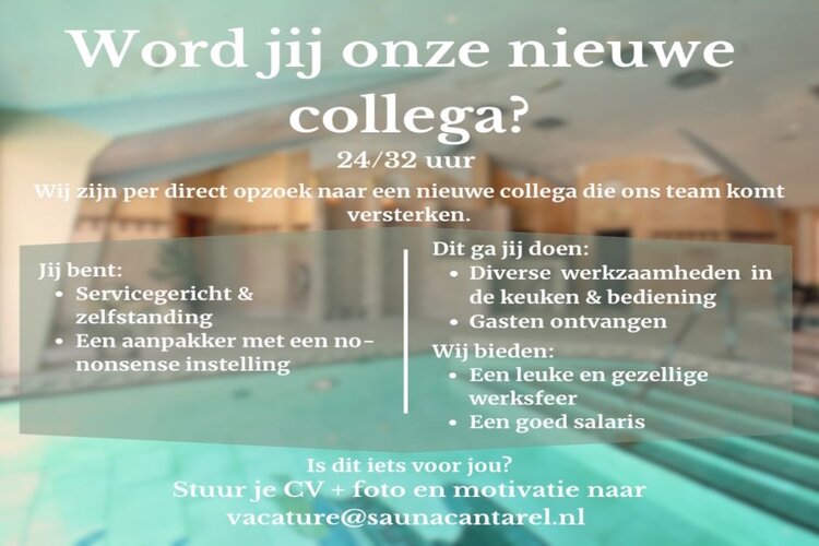 Sauna Cantarel zoekt collega